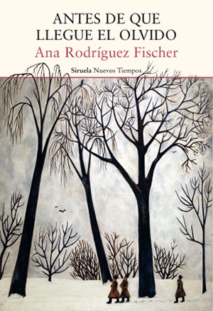Ana Rodríguez Fischer | Antes de que llegue el olvido
