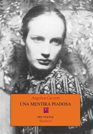 Angelica Garnett | Una mentira piadosa