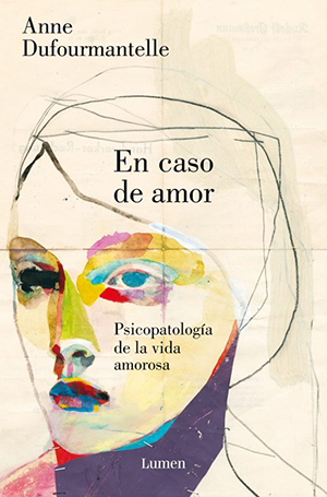 Anne Dufourmantelle | En caso de amor