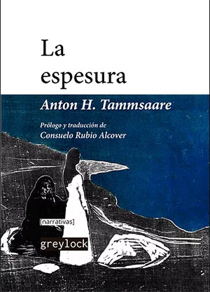Anton H. Tammsaare | La espesura