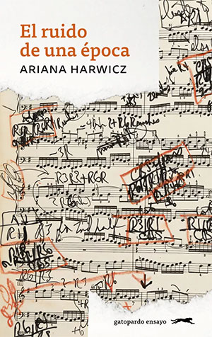 Ariana Harwicz | El ruido de una época