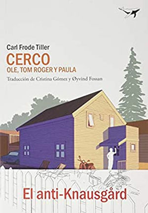 Carl Frode Tiller | Cerco. Ole, Tom Roger y Paula