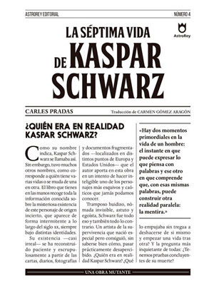 Carles Pradas| La séptima vida de Kaspar Schwarz