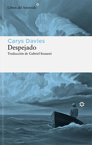 Carys Davies | Despejado,