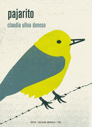 Claudia Ulloa Donoso | Pajarito