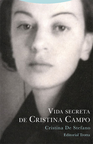 Cristina De Stefano | Vida secreta de Cristina Campo