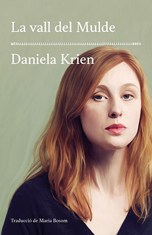 Daniela Krien | La vall del Mulde
