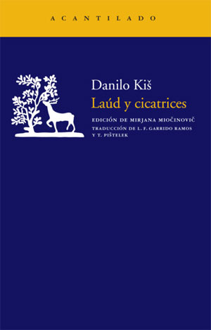Danilo Kiš | Laúd y cicatrices