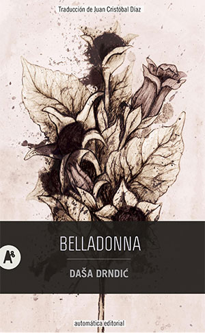 Daša Drndić | Belladonna