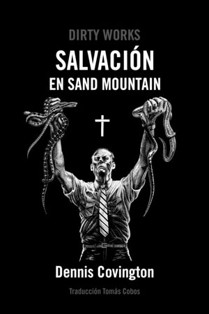 Dennis Covington | Salvación en Sand Mountain