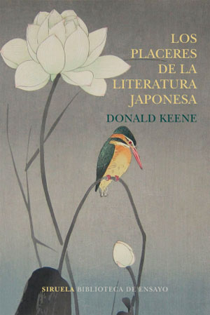 Donald Keene | Los placeres de la literatura japonesa