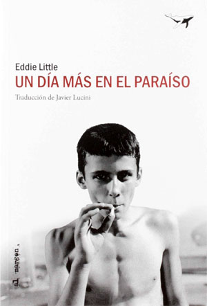 Eddie Little | Un día más en el paraíso