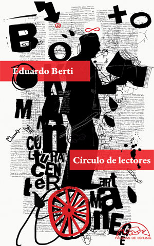 Eduardo Berti | Círculo de lectores