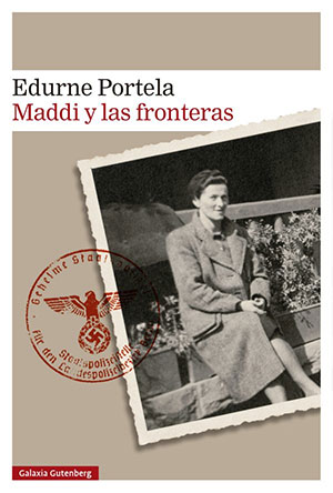 Edurne Portela | Maddi y las fronteras