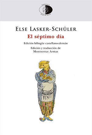 Else Lasker-Schüler | El séptimo día