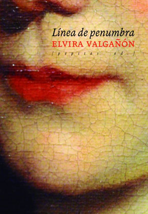 Elvira Valgañón | Línea de penumbra