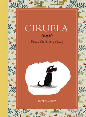 Emma Chichester Clark | Ciruela
