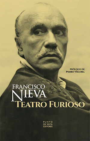 Francisco Nieva | Teatro furioso