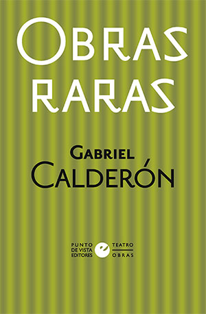 Gabriel Calderón | Obras raras