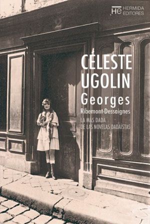 Georges Ribemont-Dessaignes | Céleste Ugolin