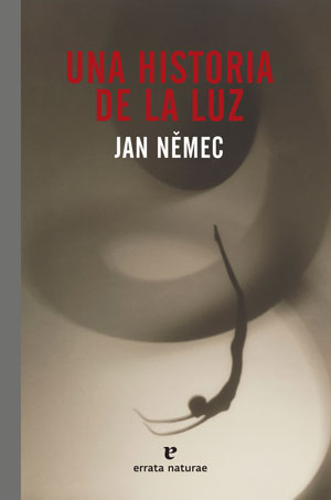 Jan Němec | Una historia de la luz
