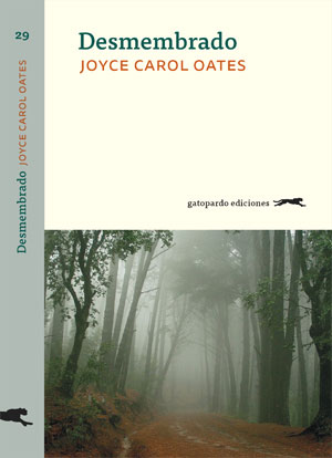 Joyce Carol Oates | Desmembrado