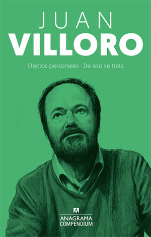 Juan Villoro | Efectos personales / De eso se trata