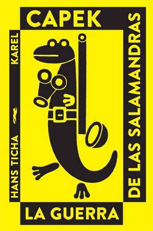 Karel Čapek | La guerra de las salamandras