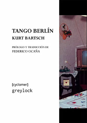 Kurt Bartsch | Tango Berlín