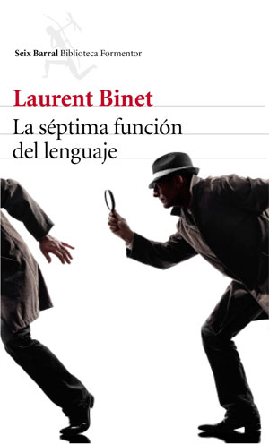 Laurent Binet | La séptima función del lenguaje