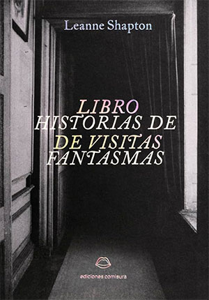 Leanne Shapton | Libro de visitas, historias de fantasmas