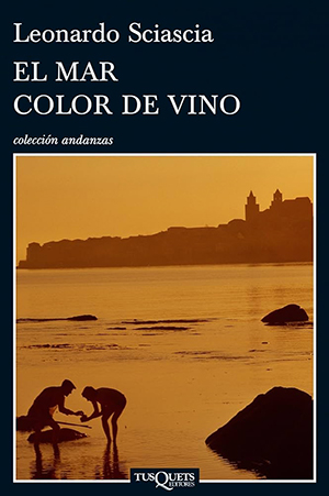 Leonardo Sciascia | El mar color de vino