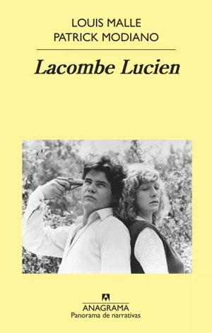 Louis Malle y Patrick Modiano | Lacombe Lucien