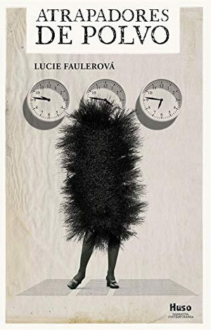 Lucie Faulerová | Atrapadores de polvo
