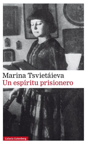 Marina Tsvietáieva | Un espíritu prisionero