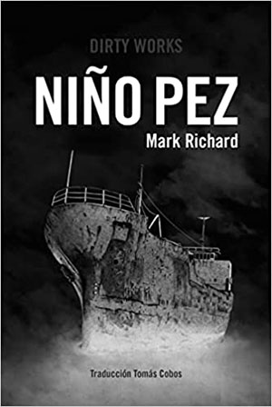 Mark Richard | Niño Pez