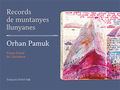 Orhan Pamuk | Records de muntanyes llunyanes