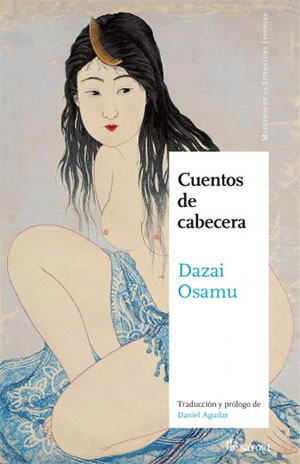 Osamu Dazai | Cuentos de cabecera