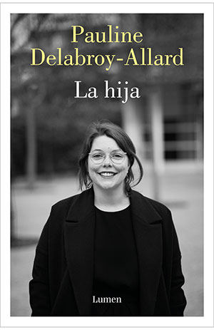 Pauline Delabroy-Allard | La hija