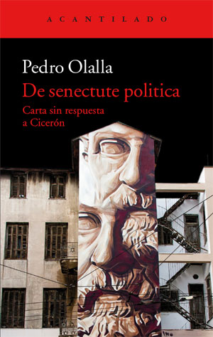 Pedro Olalla | De senectute politica