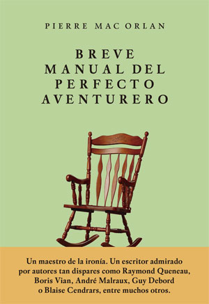 Pierre Mac Orlan | Breve manual del perfecto aventurero