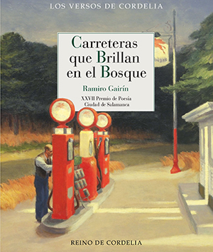 Ramiro Gairín | Carreteras que brillan en el bosque