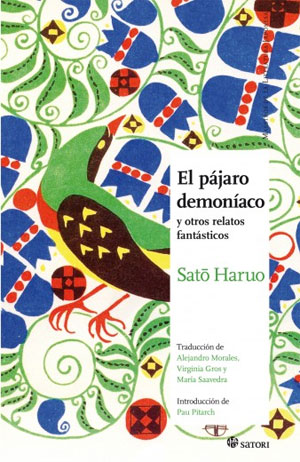 Satō Haruo | El pájaro demoniaco y otros relatos fantásticos