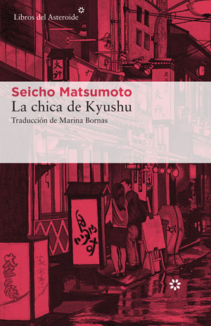 Seicho Matsumoto | La chica de Kyushu
