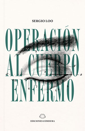 Sergio Loo | Operación al cuerpo enfermo
