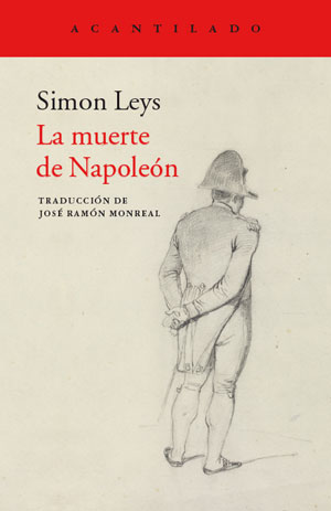 Simon Leys | La muerte de Napoleón