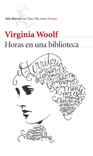 Virginia Woolf | Horas en una biblioteca