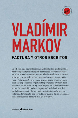 Vladímir Markov | Factura y otros escritos